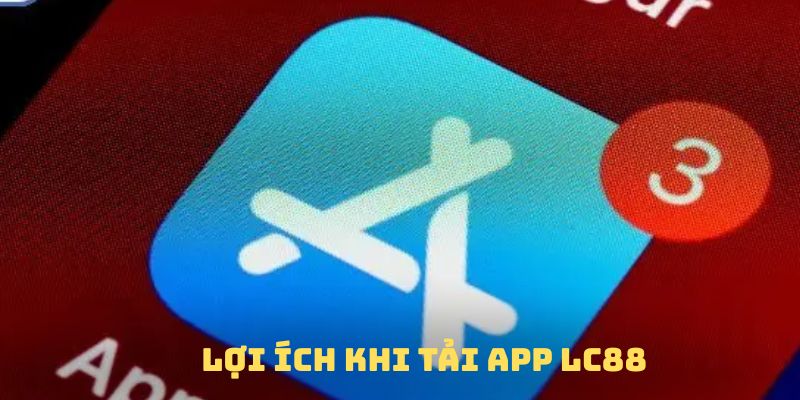 loi-ich-khi-tai-app-lc88