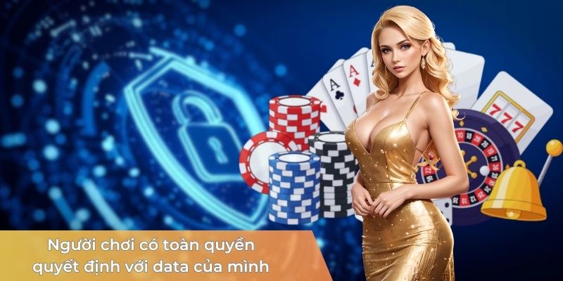 nguoi-choi-toan-quyen-quyet-dinh-voi-du-lieu-cua-minh