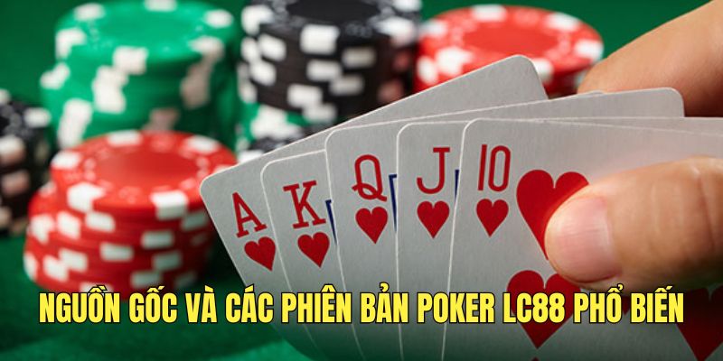 phien-ban-game-bai-pho-bien-hien-nay-tai-lc88