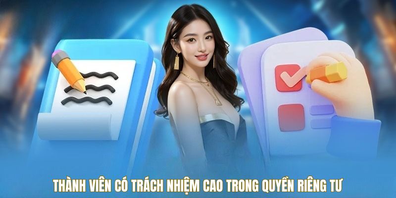 trach-nhiem-thanh-vien-trong-quyen-rieng-tu